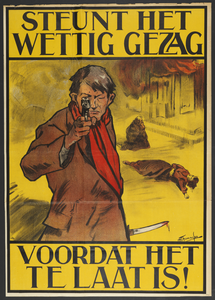 703207 Propaganda-affiche van de Nederlandsche Bond van Vrijwillige Burgerwachten tegen de dreiging van revolutiegeweld.